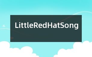 LittleRedHatSong